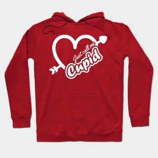 Just Call Me Cupid, Valentine's Day Cupid, Love Gift, Heart Valentine, Funny Cupid Gift, Love Cupid Hoodie